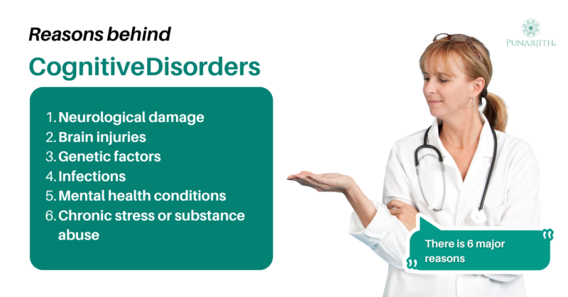 Reasons behind Cognitive Disorders